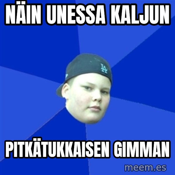 Jonnen Neuvo meme: näin    unessa     kaljun / pitkätukkaisen     gimman