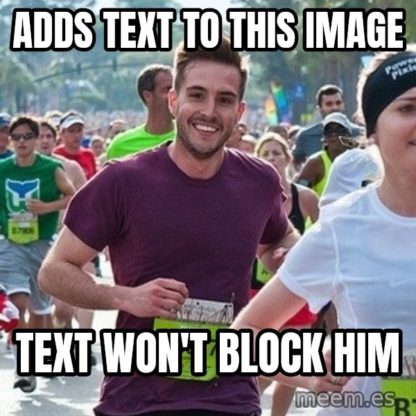 Ridiculously photogenic guy (Zeddie) meme: adds text                          to this image / text                                                              won't block him