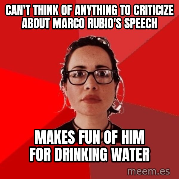 Liberal Douche Garofalo meme: can't think of anything to criticize about marco rubio's speech / makes fun of him for drinking water