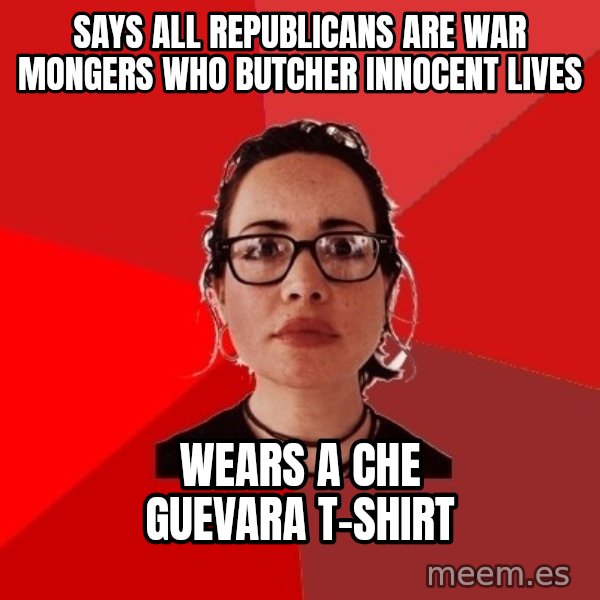 Liberal Douche Garofalo meme: says all republicans are war mongers who butcher innocent lives / wears a che guevara    t-shirt