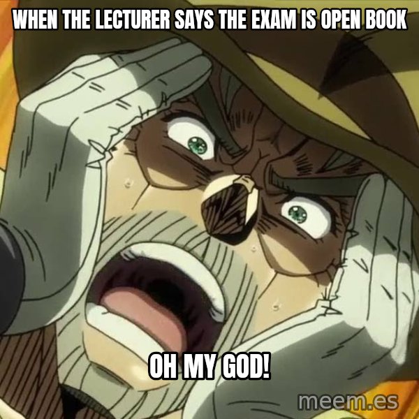 Oh My God (Joseph) meme: When the lecturer says the exam is open book / OH MY GOD!